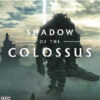 shadow of colossus ,